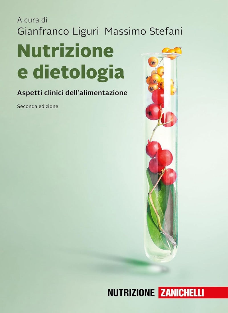 Nutrizione e dietologia - Aspetti clinici dell' alimentazione ( con sito web )