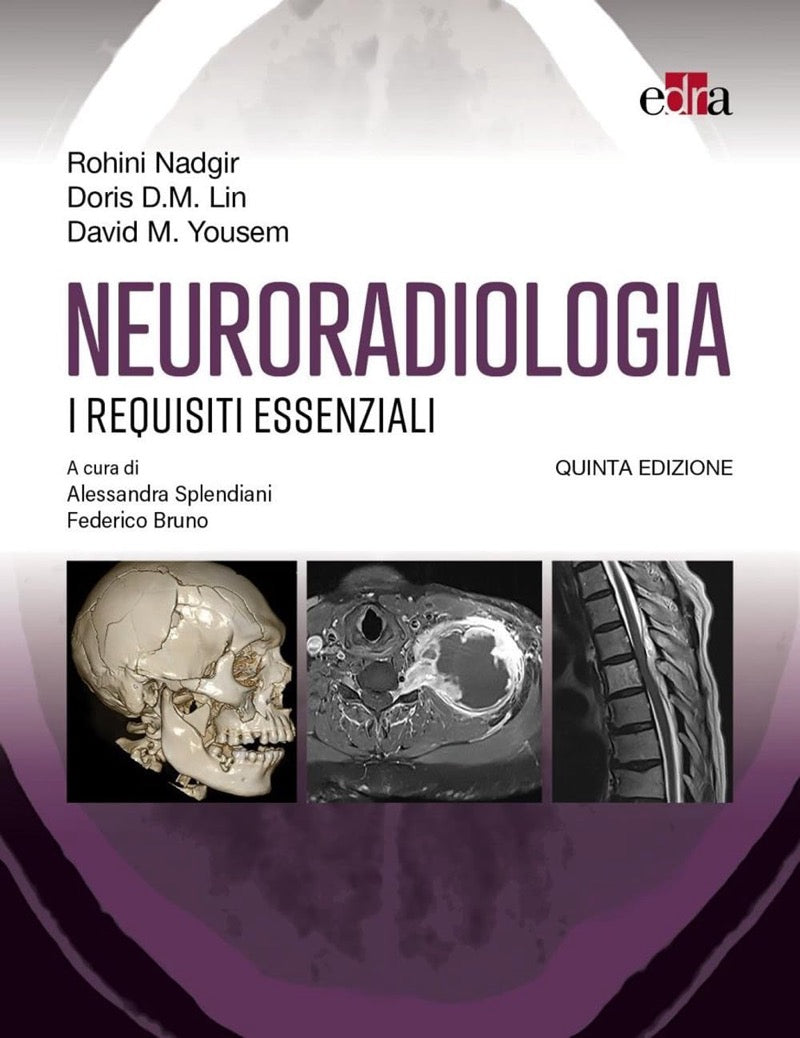 Neuroradiologia - I requisiti essenziali