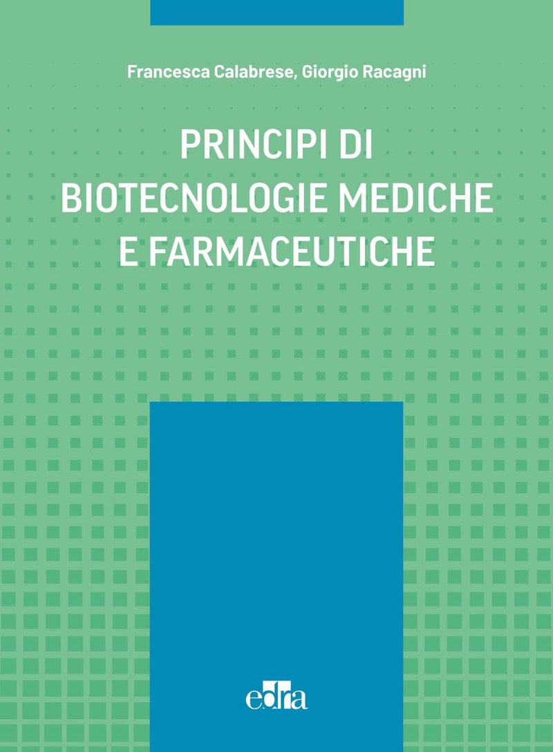Principi di biotecnologie mediche e farmaceutiche