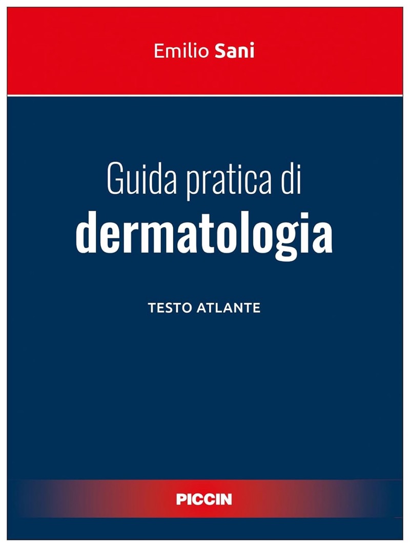 Guida pratica di dermatologia - Testo atlante