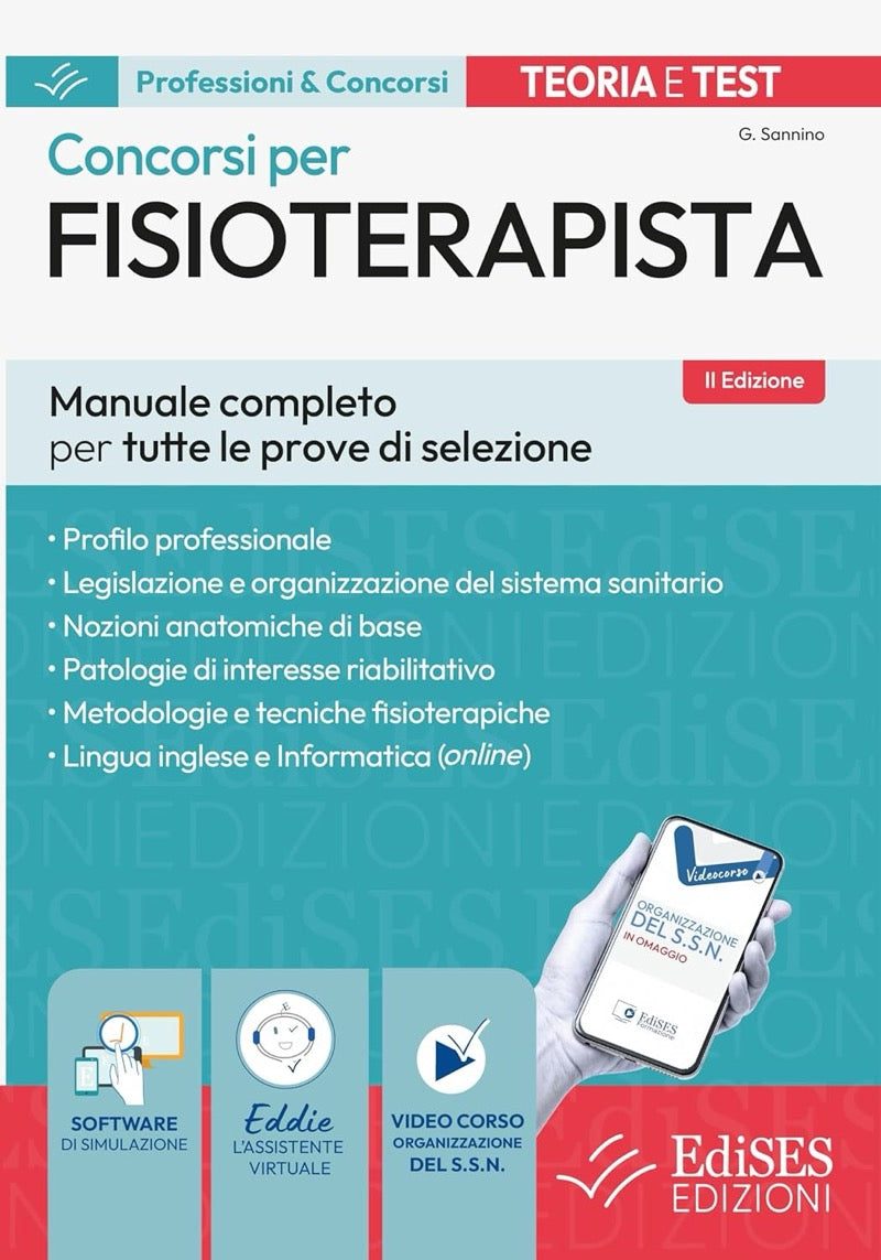 Manuale concorsi per Fisioterapista - Teoria e test - Manuale completo per tutte le prove di selezione