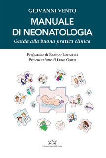 Manuale di Neonatologia - Guida alla buona pratica clinica ( Edizione rilegata )