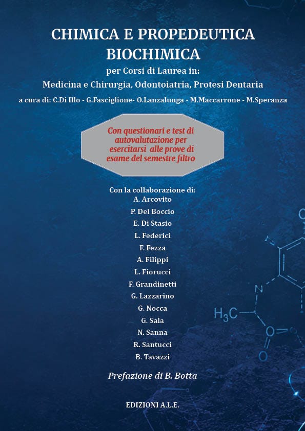 Chimica e Propedeutica Biochimica per Corsi di Laurea in: Medicina e Chirurgia, Odontoiatria, Protesi Dentaria e Medicina Veterinaria - Con questionari e test di autovalutazione per esercitarsi alle prove di esame del semestre filtro