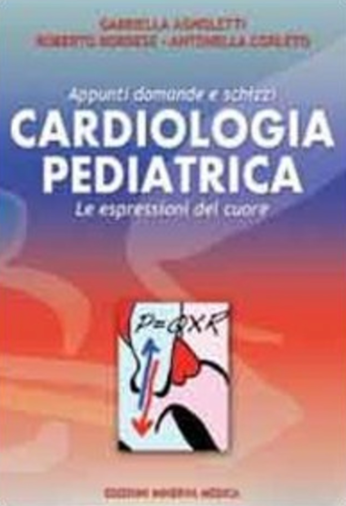 Cardiologia Pediatrica - Appunti domande e schizzi, le espressioni del cuore