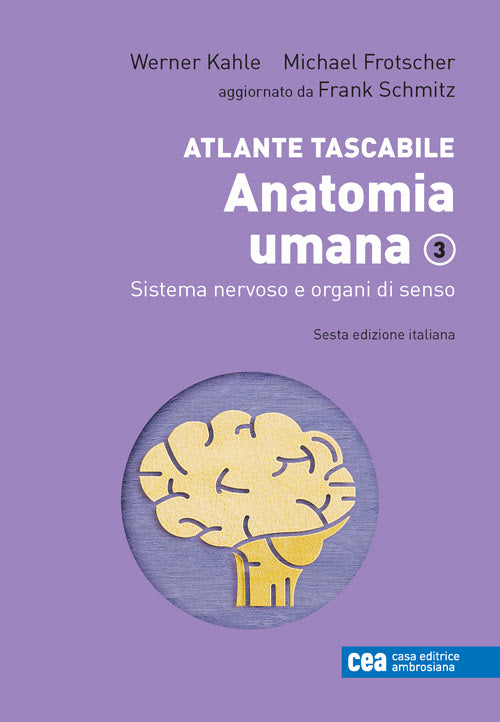 Atlante tascabile di Anatomia umana - Sistema nervoso e organi di senso