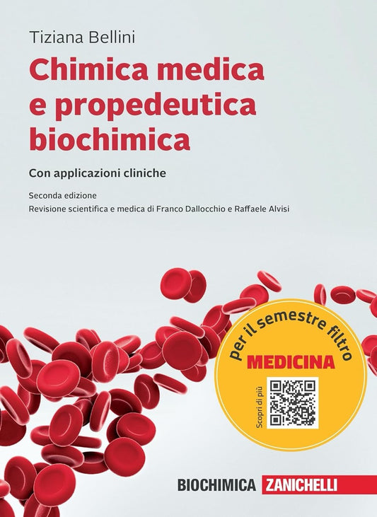 Chimica medica e propedeutica biochimica - Con applicazioni cliniche