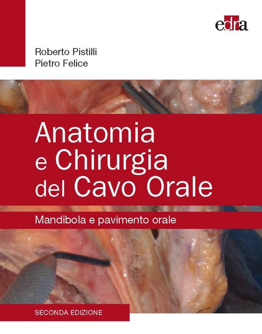 Anatomia e Chirurgia del Cavo Orale - Mandibola e Pavimento orale
