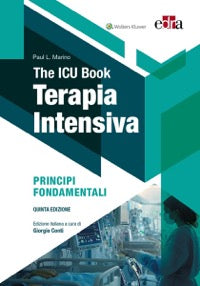 The ICU Book - Terapia intensiva - Principi Fondamentali