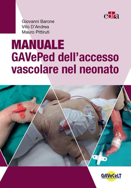 Manuale GAVePed dell' accesso vascolare nel neonato