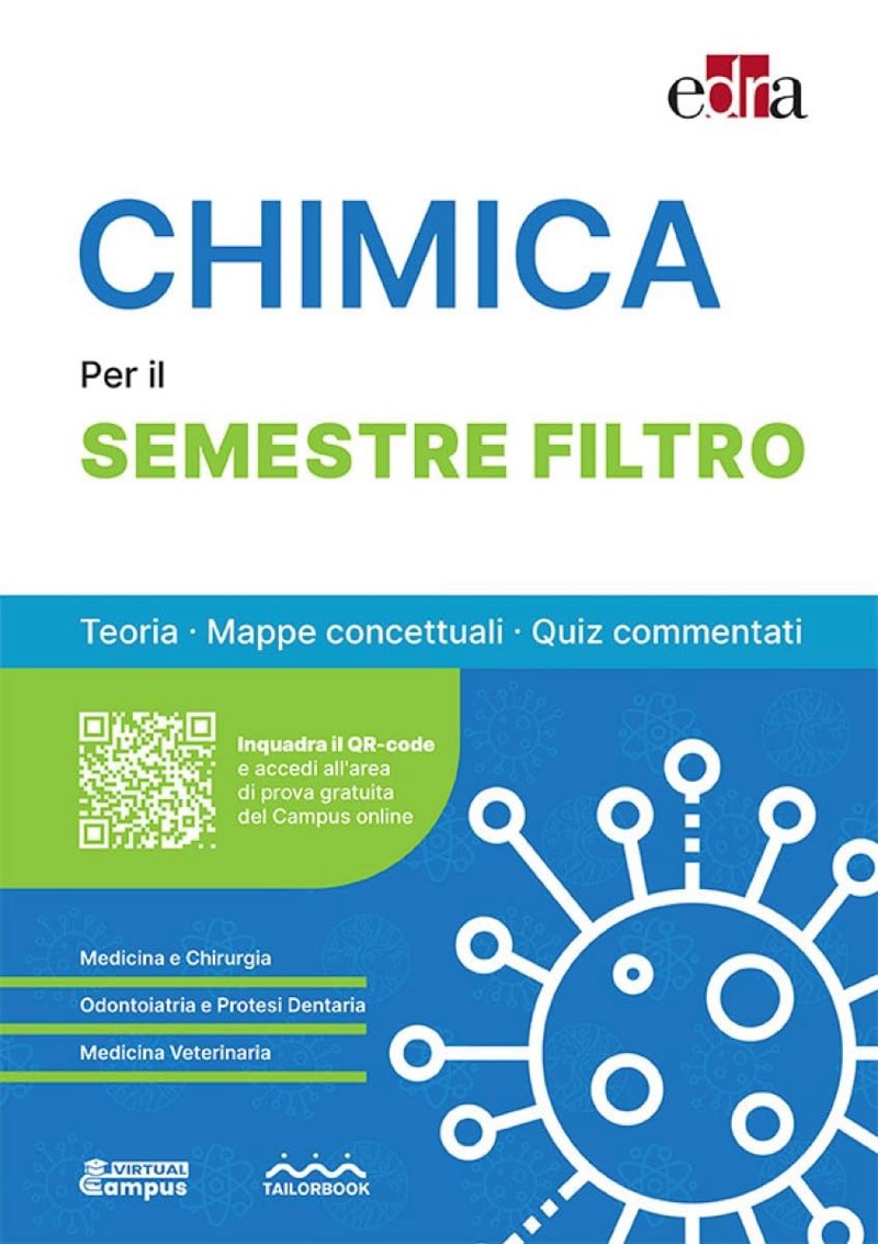 CHIMICA - Per il SEMESTRE FILTRO - Teoria, Mappe concettuali, Quiz commentati