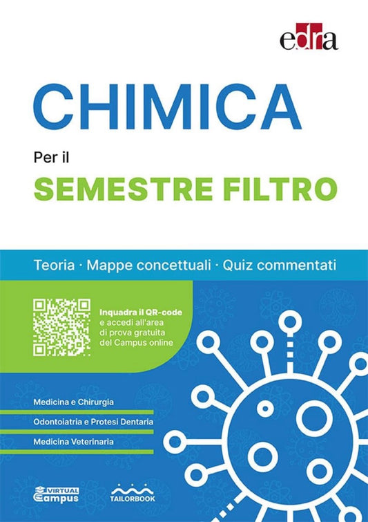 CHIMICA - Per il SEMESTRE FILTRO - Teoria, Mappe concettuali, Quiz commentati