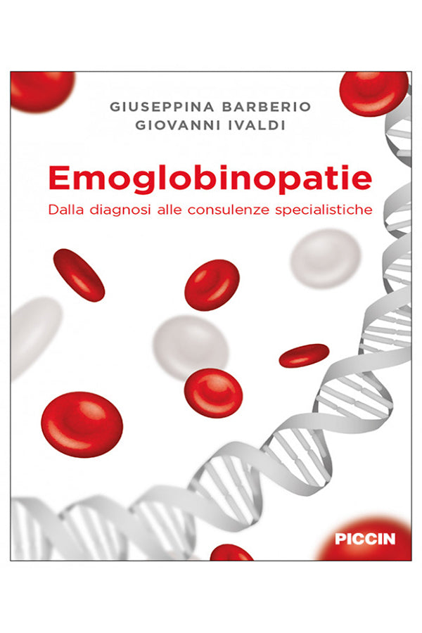 Emoglobinopatie - Dalla diagnosi alle consulenze specialistiche
