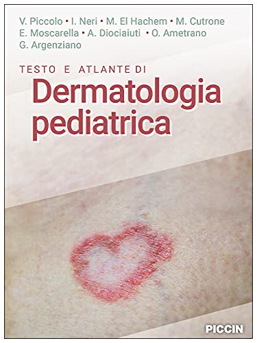 Testo e Atlante di Dermatologia Pediatrica