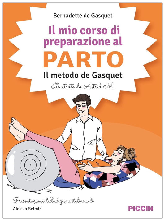 Il mio corso di preparazione al parto - Il metodo de Gasquet