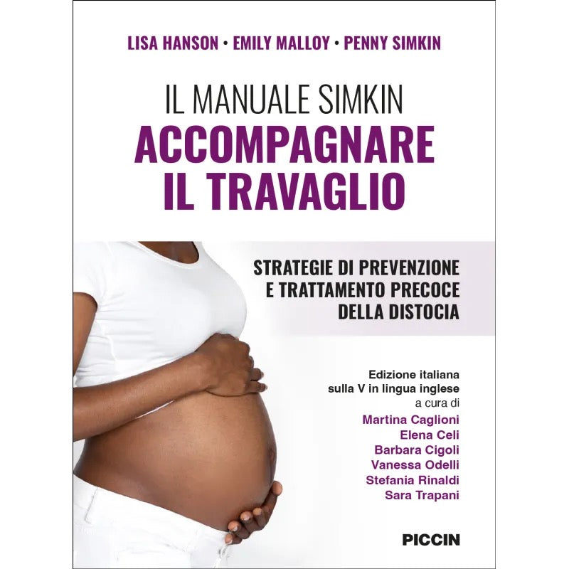 Il manuale Simkin - Accompagnare il travaglio. Strategie di prevenzione e trattamento precoce della distocia