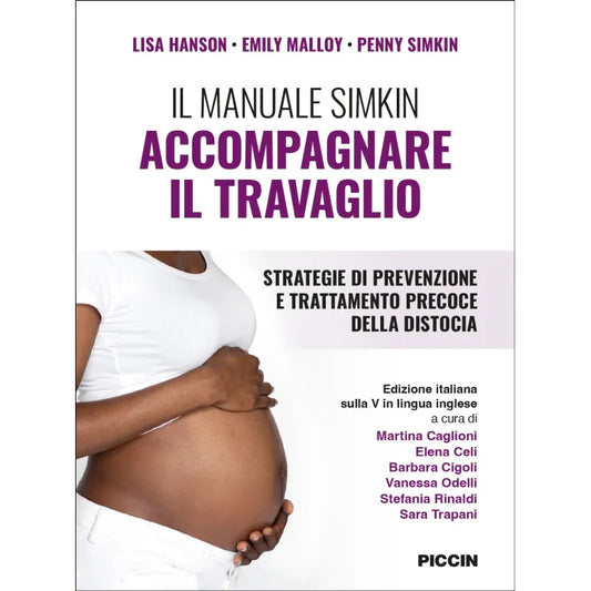 Il manuale Simkin - Accompagnare il travaglio. Strategie di prevenzione e trattamento precoce della distocia