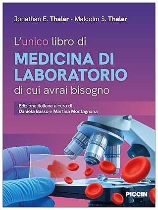 L’ unico libro di medicina di laboratorio di cui avrai bisogno