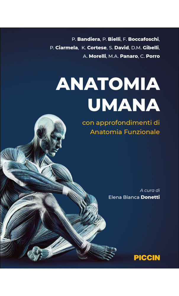 Anatomia Umana con approfondimenti di Anatomia Funzionale