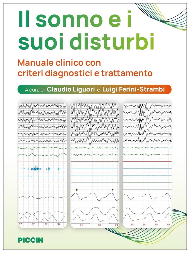 Il sonno e i suoi disturbi - Manuale clinico con criteri diagnostici e trattamento
