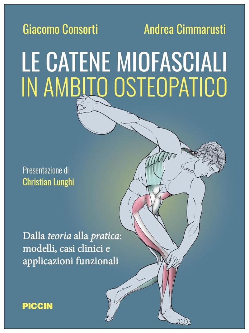 Le catene miofasciali in ambito osteopatico - Dalla teoria alla pratica: modelli, casi clinici e applicazioni funzionali