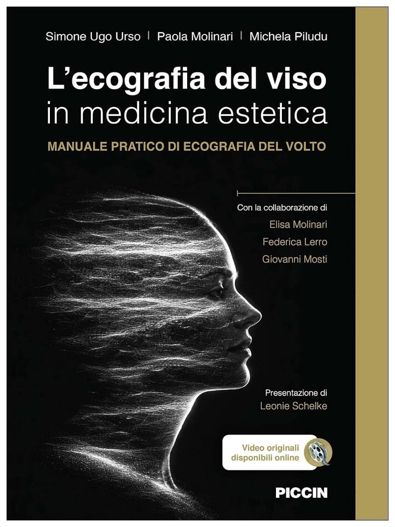 Ecografia del Viso in Medicina Estetica - Manuale pratico di ecografia del volto