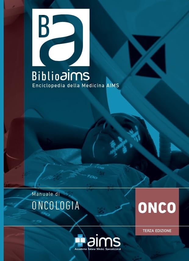 Manuale di Oncologia AIMS ( Accademia Italiana Medici Specializzandi )