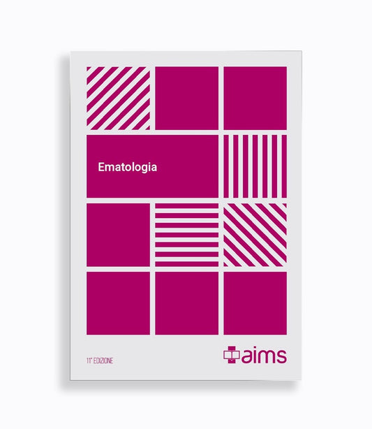 Manuale di Ematologia - Concorso Nazionale SSM 2025 ( Scuole di Specializzazione Medica )