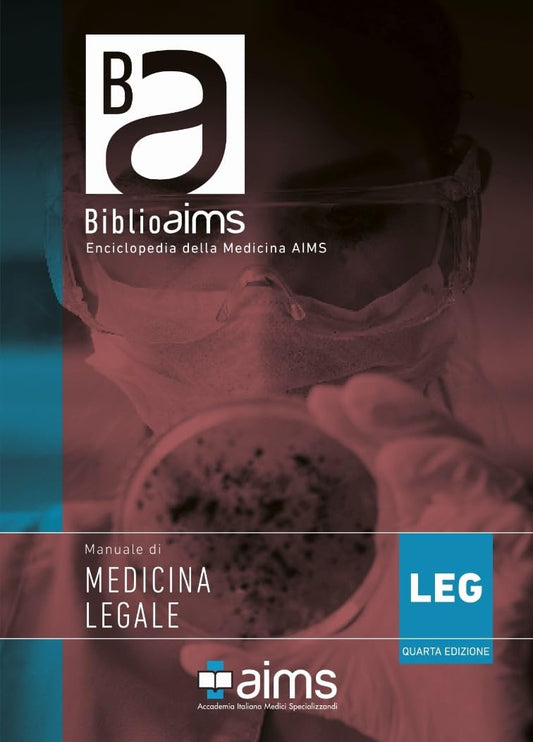 Manuale di medicina legale AIMS ( Accademia Italiana Medici Specializzandi )