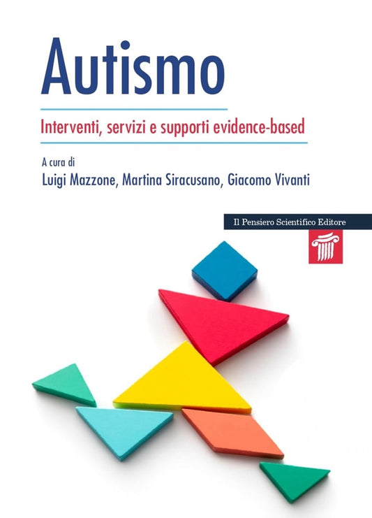 Autismo. Interventi, servizi e supporti evidence - based