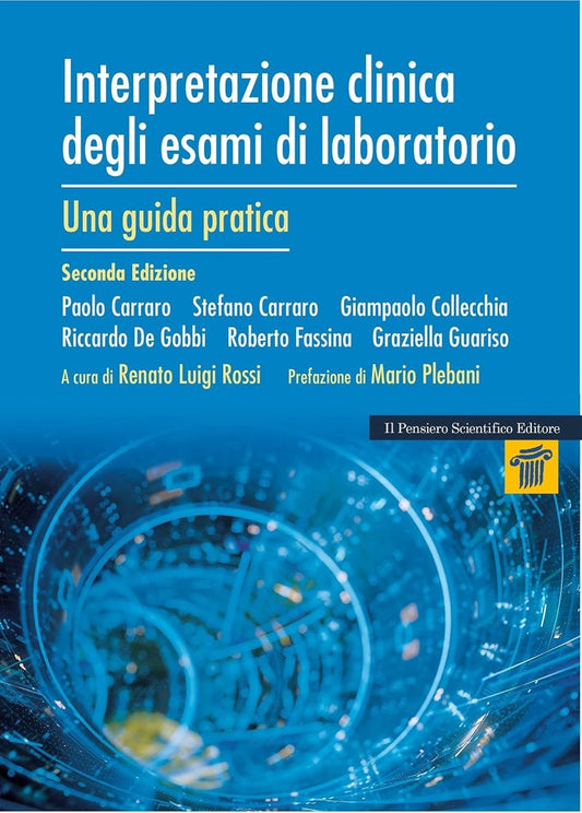 Interpretazione clinica degli esami di laboratorio - Una guida pratica