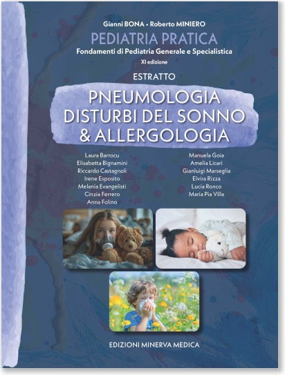 Pneumologia, disturbi del sonno e allergologia - Estratto da Pediatria Pratica. Fondamenti di Pediatria Generale e Specialistica - XI edizione