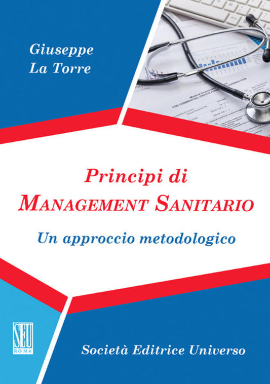 Principi di Management Sanitario - Un approccio metodologico