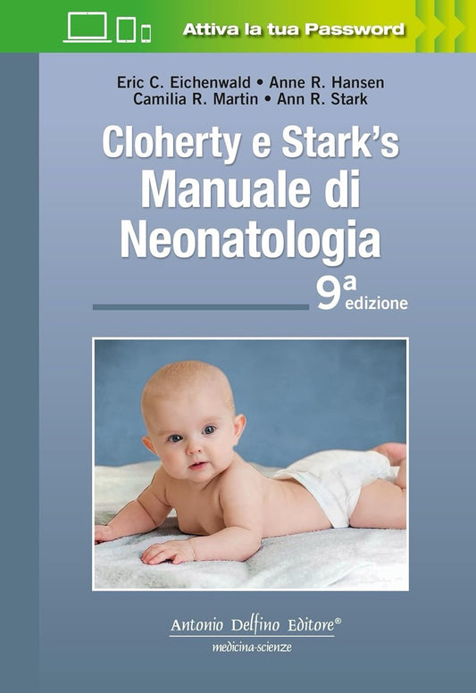 Cloherty' s e Stark' s Manuale di Neonatologia