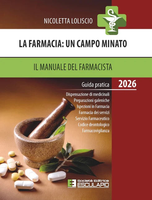 La Farmacia: un campo minato - Il Manuale del Farmacista 2026