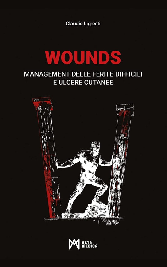 WOUNDS . Management delle ferite difficili e ulcere cutanee