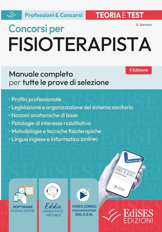 Manuale concorsi per Fisioterapista - Teoria e test - Manuale completo per tutte le prove di selezione