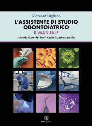 L’ assistente di studio odontoiatrico - Il manuale