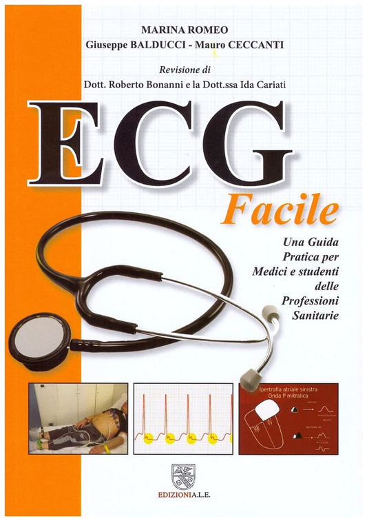 ECG facile - Una guida pratica per medici e studenti delle professioni sanitarie
