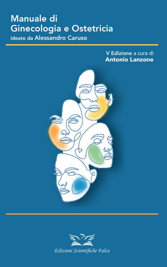 Manuale di Ginecologia ed Ostetricia - Volume 1 - Ginecologia