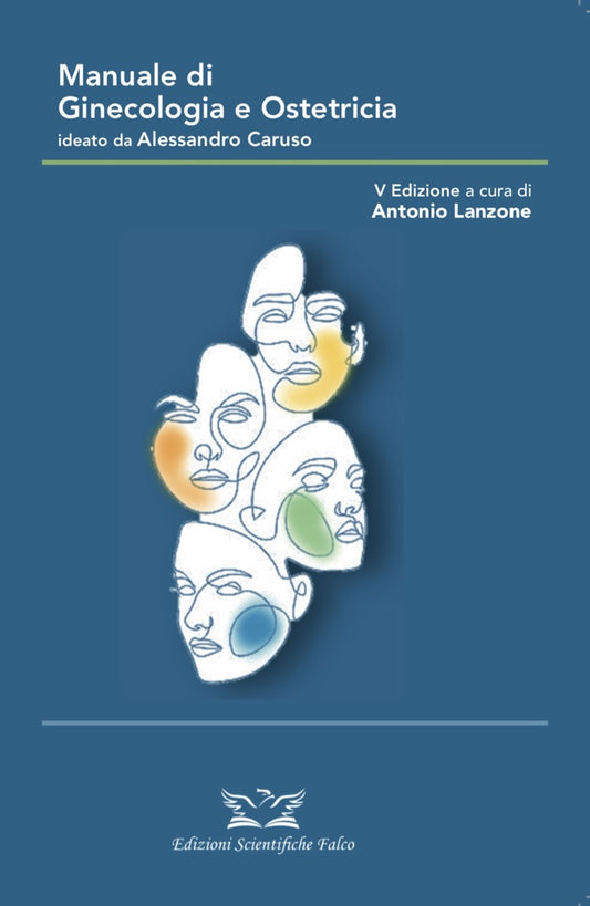 Manuale di Ginecologia ed Ostetricia - Volume 2 - Ostetricia