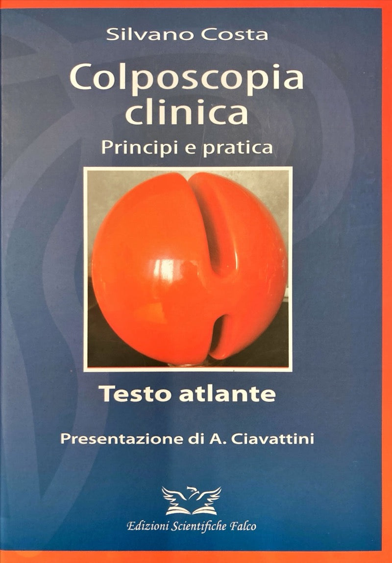 Colposcopia clinica - Principi e pratica