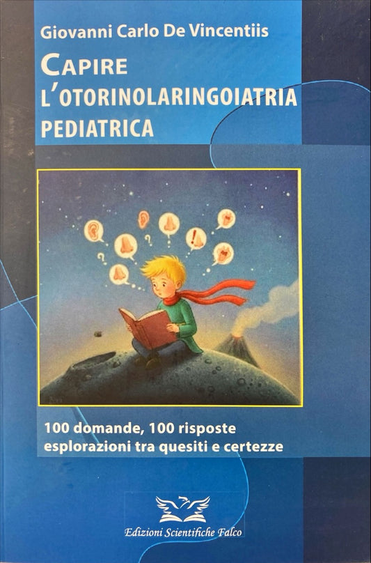 Capire l' otorinolaringoiatria pediatrica