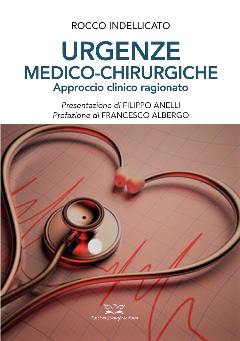 Urgenze Medico - Chirurgiche. Approccio clinico ragionato