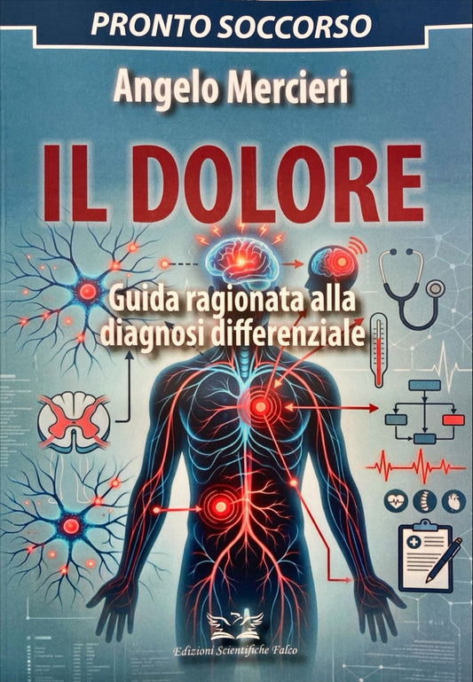 Il dolore - Guida ragionata alla diagnosi differenziale