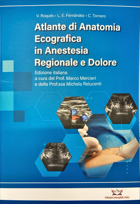 Atlante di Anatomia Ecografica in Anestesia Regionale e Dolore