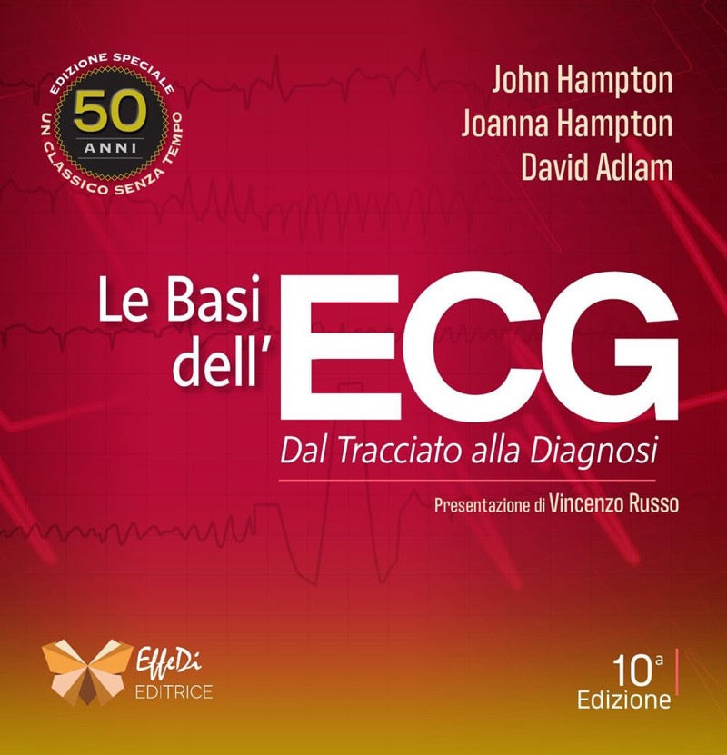Le basi dell' ECG - Dal tracciato alla diagnosi