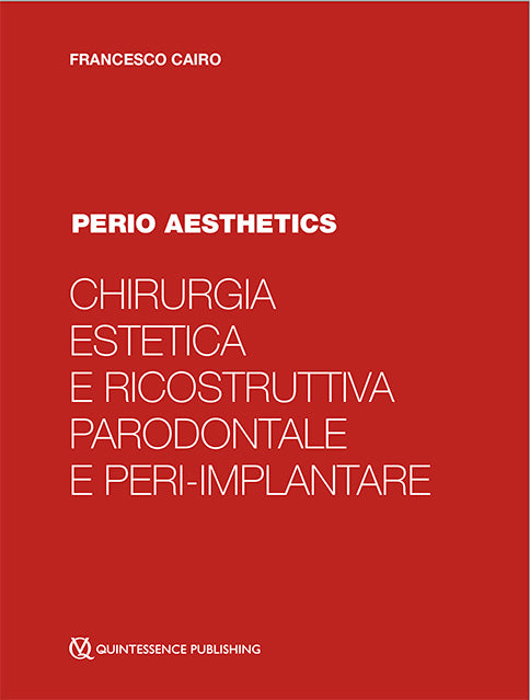 Chirurgia estetica e ricostruttiva parodontale e peri-implantare