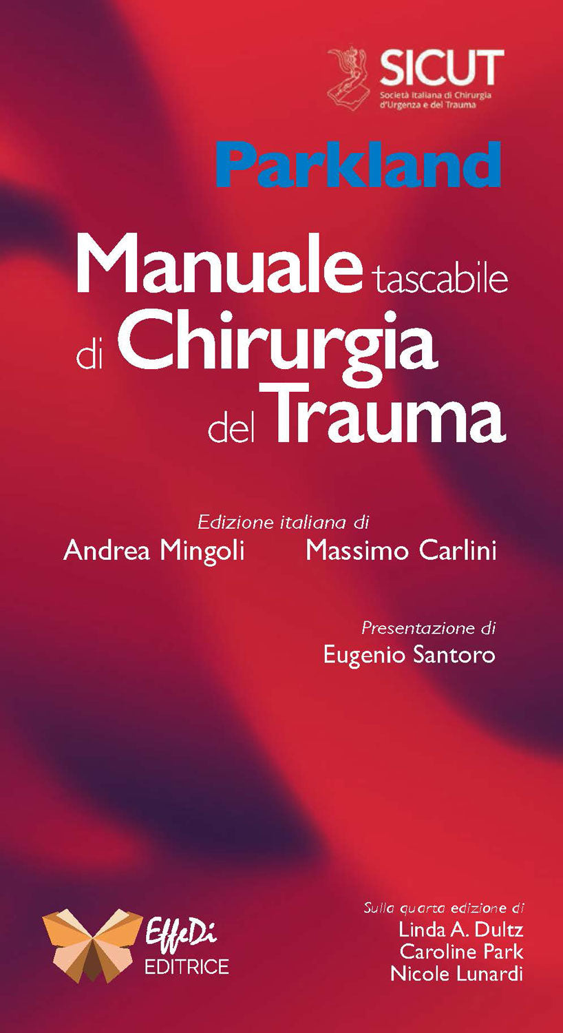 Parkland Manuale tascabile di chirurgia del trauma