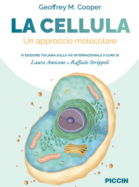 La cellula. Un approccio molecolare