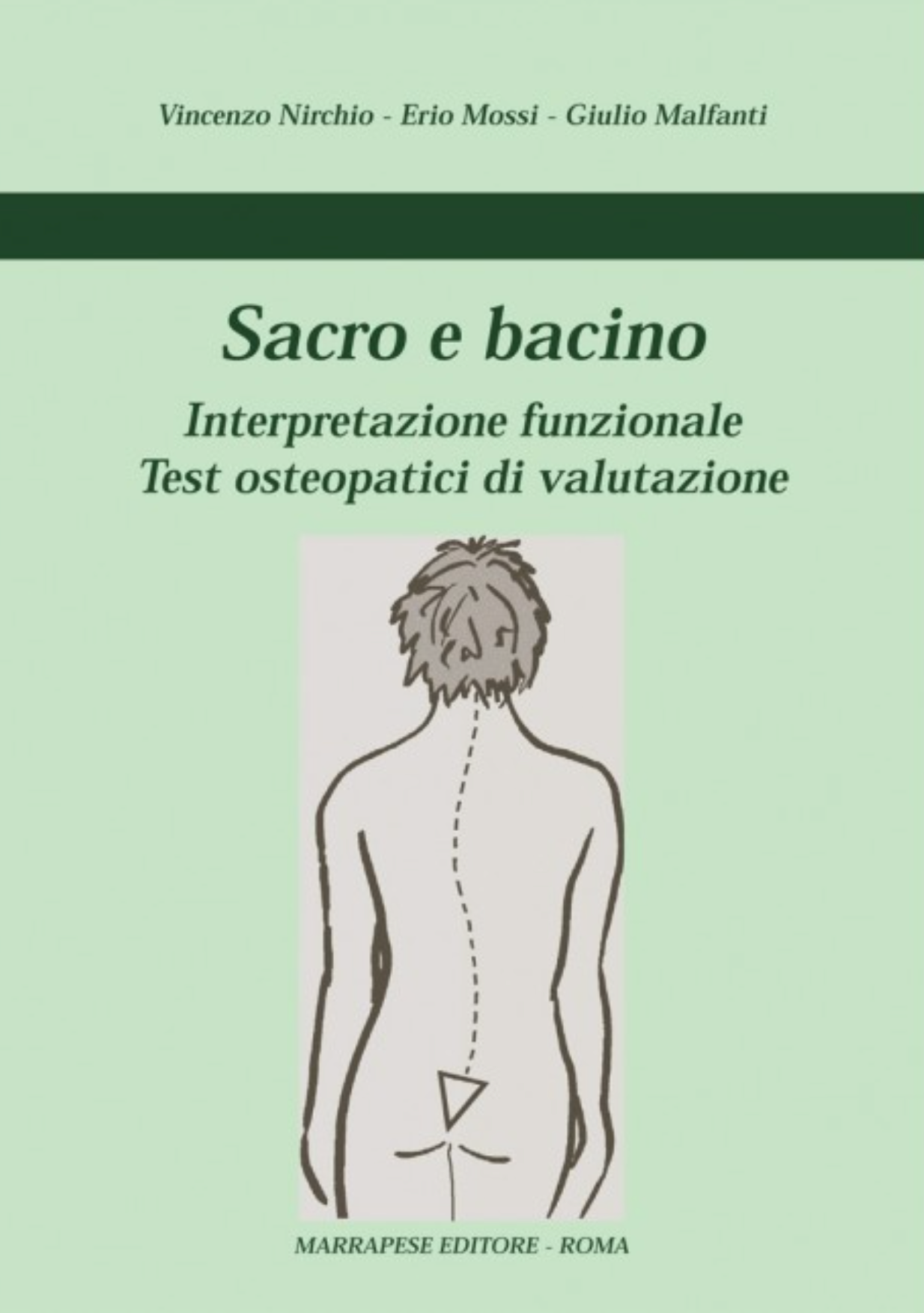 Sacro e bacino - Interpretazione funzionale - Test osteopatici di valutazione